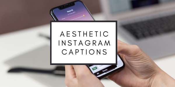 aesthetic instagram captions