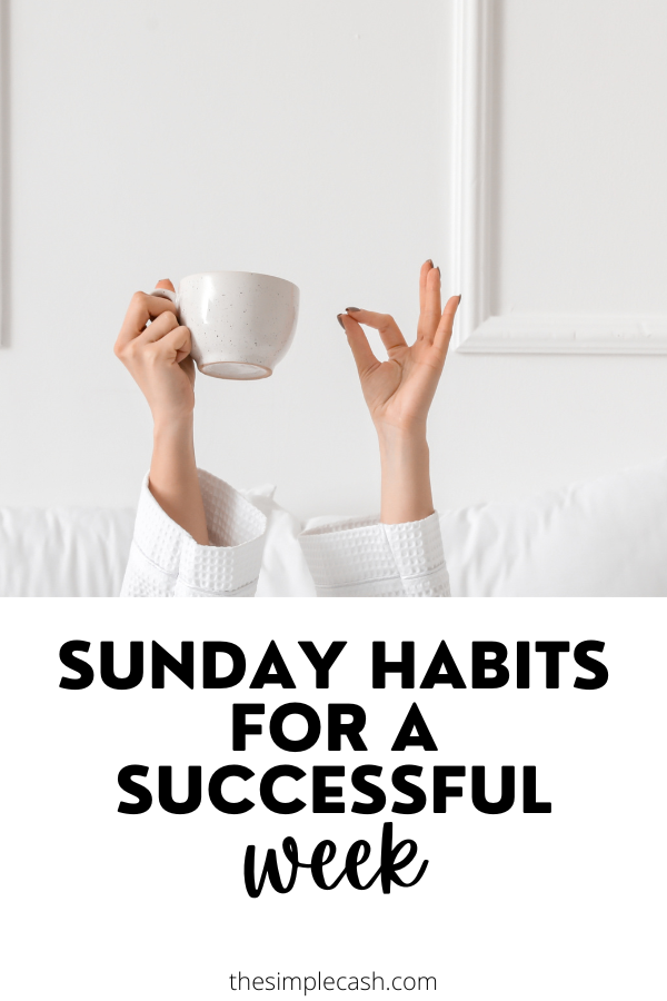 Sunday Habits For An Organized Week